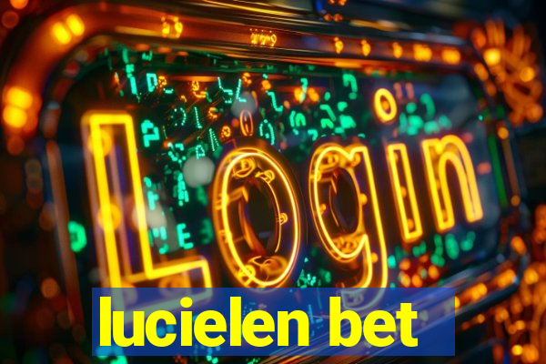 lucielen bet